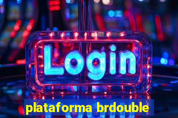 plataforma brdouble